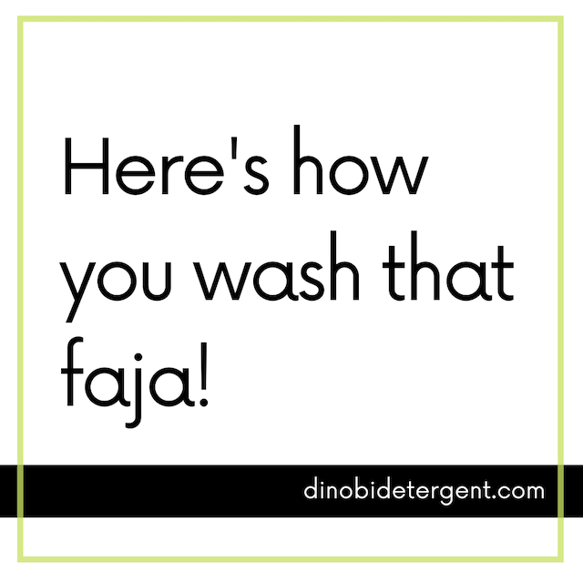 Here's how you wash that faja! 